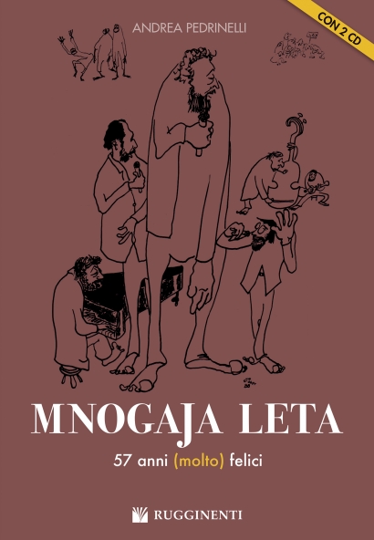 Mnogaja Leta con - 57 anni (molto) felici