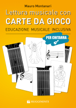 LETTURA MUSICALE CON CARTE DA GIOCO - EDIZIONE PER CHITARRA