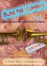 BLOW THE TRUMPETS Vol. 2 - Essential Elements for Playing in Big Bands and Jazz Ensembles