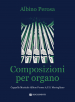 LE COMPOSIZIONI PER ORGANO DI PEROSA
