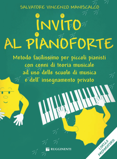 INVITO AL PIANOFORTE - LIVELLO PREPARATORIO