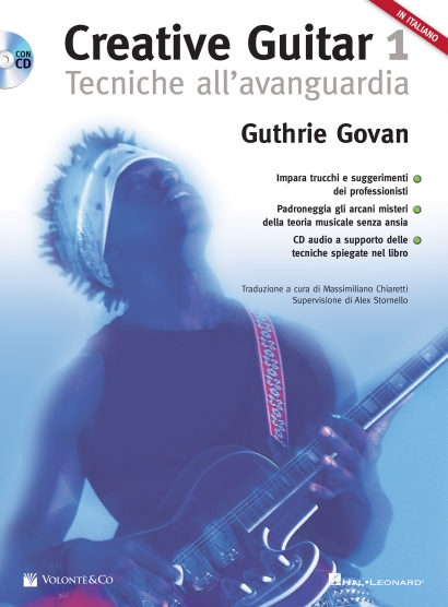Creative Guitar 1 - Tecniche all’Avanguardia