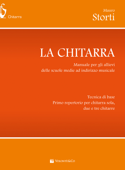 LA CHITARRA - MANUALE PER GLI ALLIEVI DELLE SCUOLE MEDIE AD INDIRIZZO MUSICALE