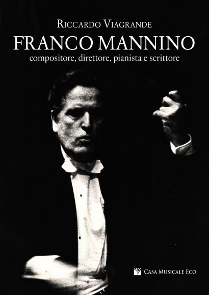 FRANCO MANNINO - COMPOSITORE, DIRETTORE, PIANISTA E SCRITTORE