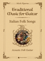TRADITIONAL MUSIC FOR GUITAR ITALIAN FOLK SONGS